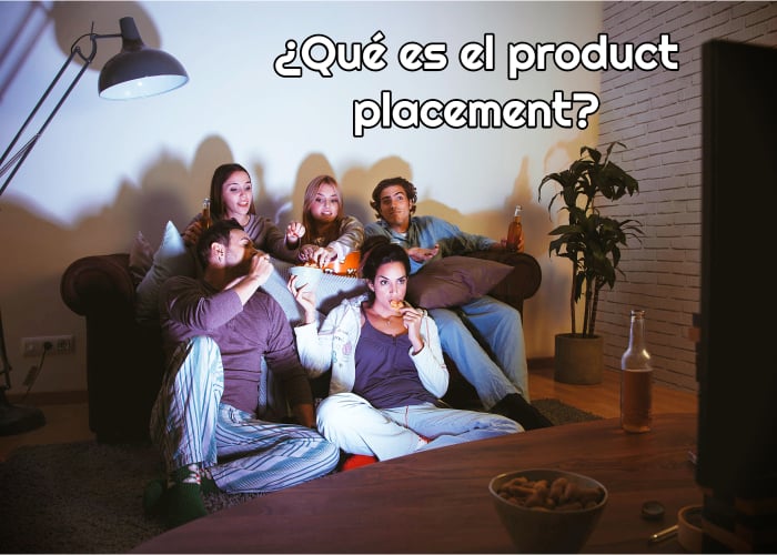 ¿Qué es el product placement?